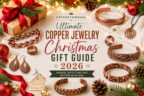 Ultimate Copper Jewelry Christmas Gift Guide 2026: Unique Gifts for Him & Her
